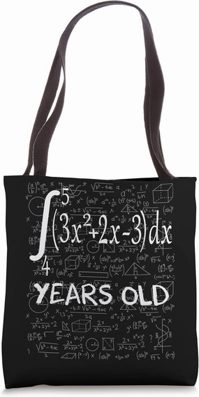 67th birthday 67 years old funny math geek integral calculus Tote Bag