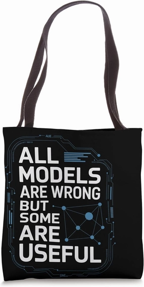 All Models are Wrong but Some are Useful | Funny ML AI Data Tote Bag