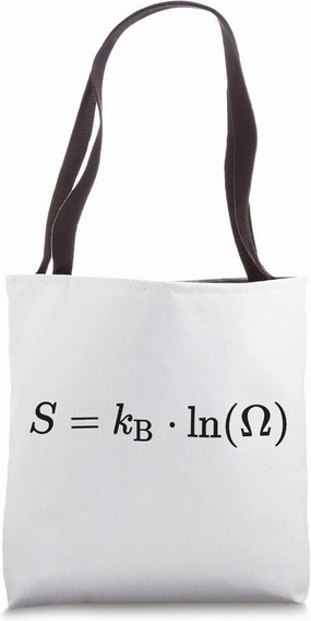 Boltzmann entropy, statistical physics equation, science Tote Bag