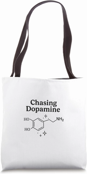Chasing Dopamine Molecule Chemistry Lover Science Biology Tote Bag