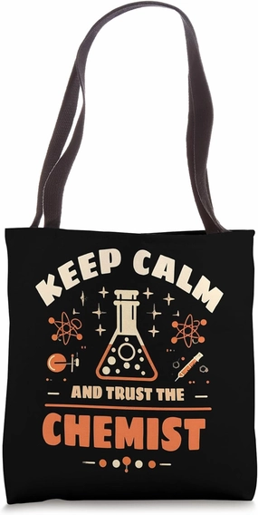 Chemist Science Keep Calm Trust The Chemist Funny Tote Bag