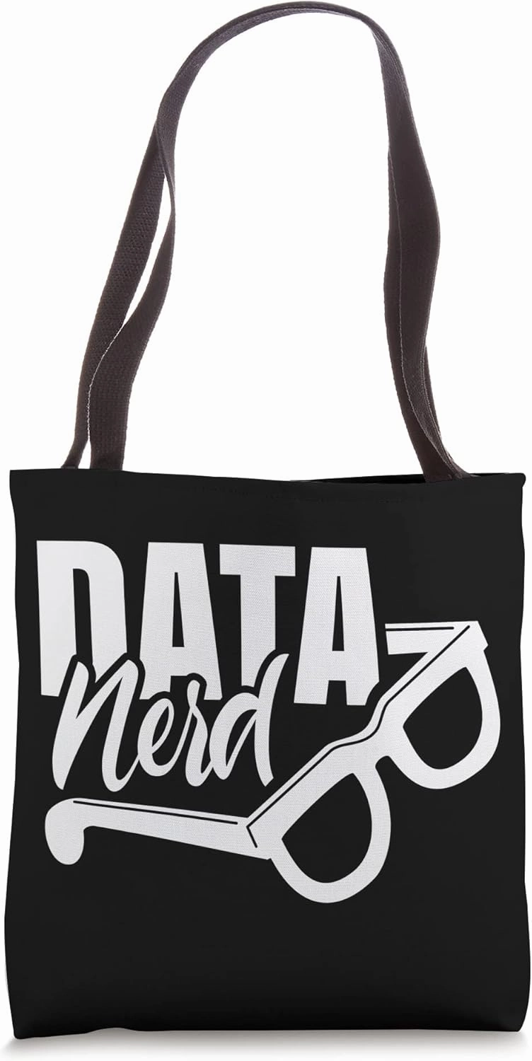 Data Nerd Science Scientist Analyst Analysis Geek Tote Bag