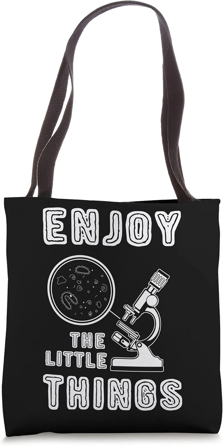 Enjoy The Little Things Microscope Microbiology Biologist Tote Bag