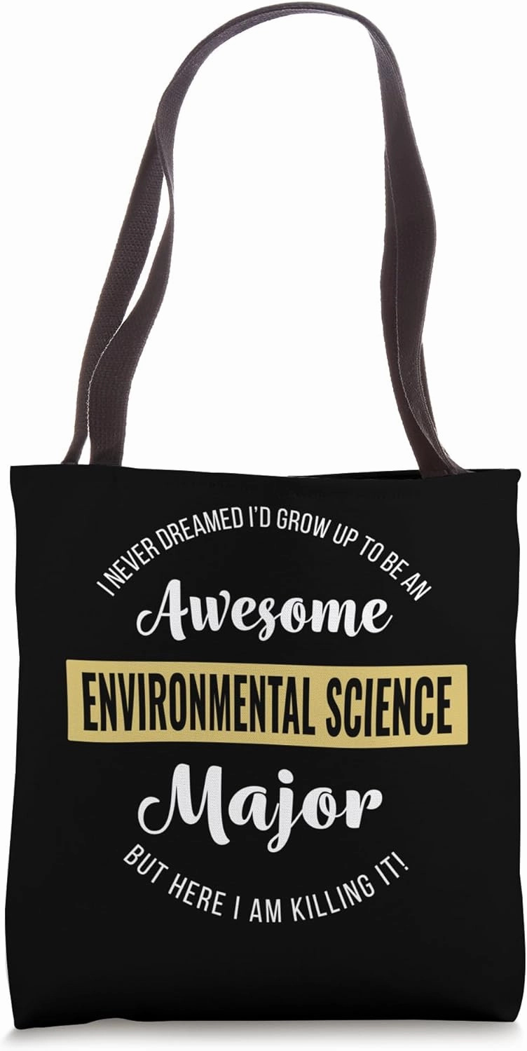 Environmental Science Major Shirt Funny Tote Bag