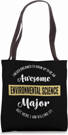 Environmental Science Major Shirt Funny Tote Bag