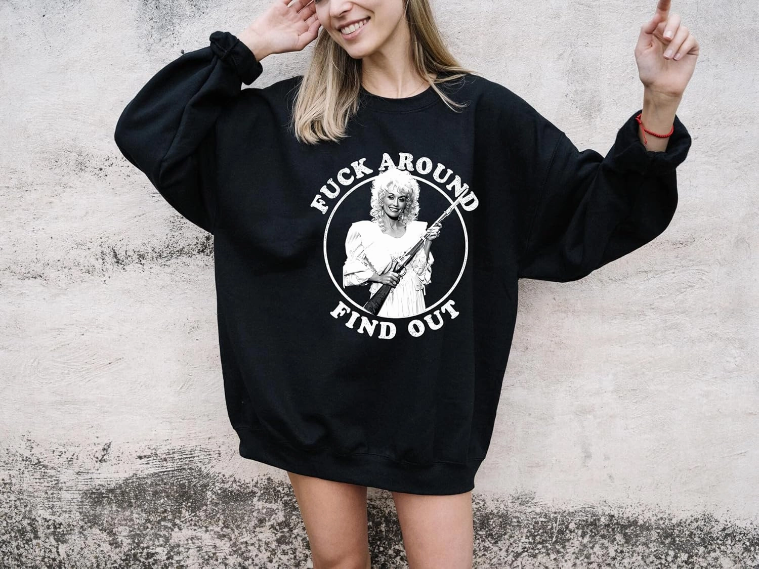 F*ck Around and Find Out Sweatshirt - Funny Dolly Country Music Western Sweater