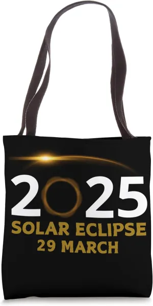 Funny Eclipse March 29th 2025 Astronomy Stargazer Tote Bag