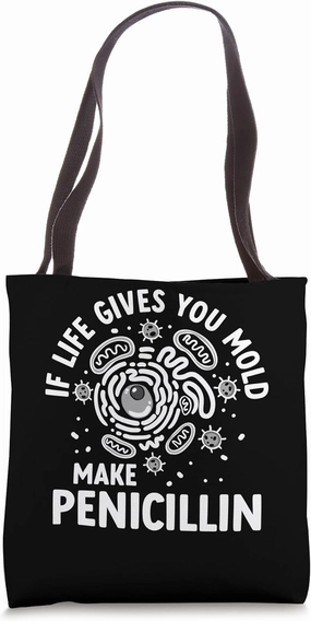 Funny Biologist Gift Mold Penicillin Science Nerd Biology Tote Bag