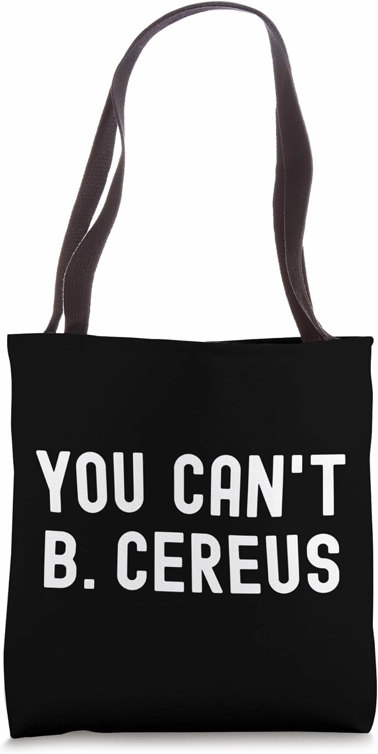 Funny Microbiologist Joke - Cereus Tote Bag