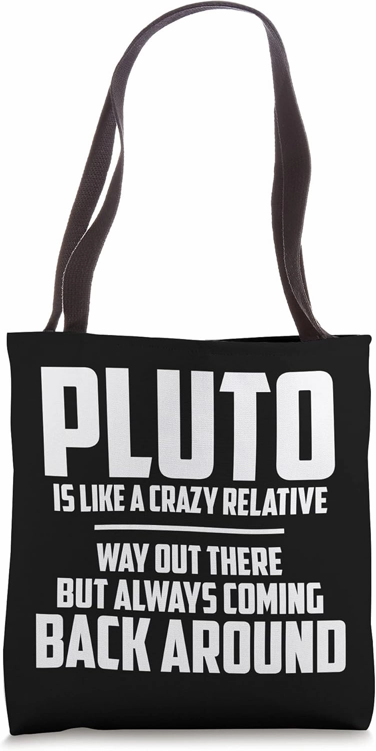 Funny sarcastic Phrase Humour Pluto Retro Space Science Tote Bag