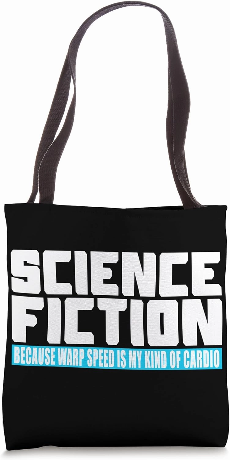 Funny Science Fiction Warp Speed Cardio Joke - Sci-Fi Lover Tote Bag