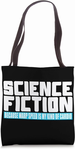 Funny Science Fiction Warp Speed Cardio Joke - Sci-Fi Lover Tote Bag