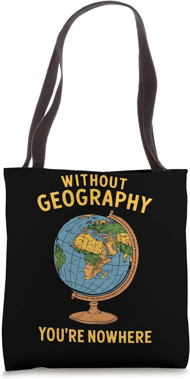 Geography Earth Science Geography Teacher Ecology Geograph Tote Bag