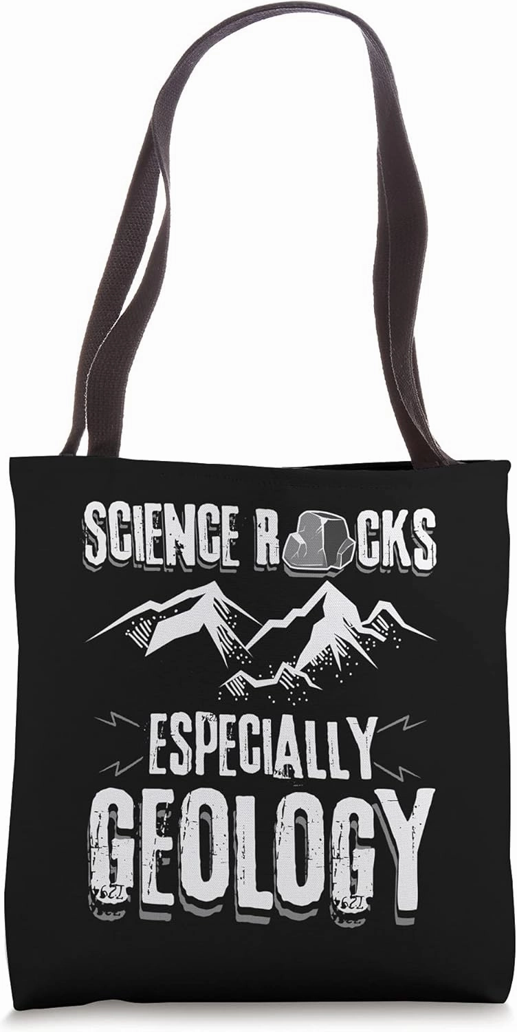 Geologist Science Rocks Especially Geology Tote Bag