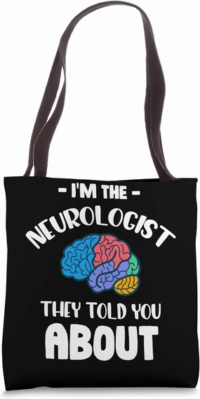 I'm A Brain Doctor And I Lobe It Funny Neuro Doctor Tumor Tote Bag