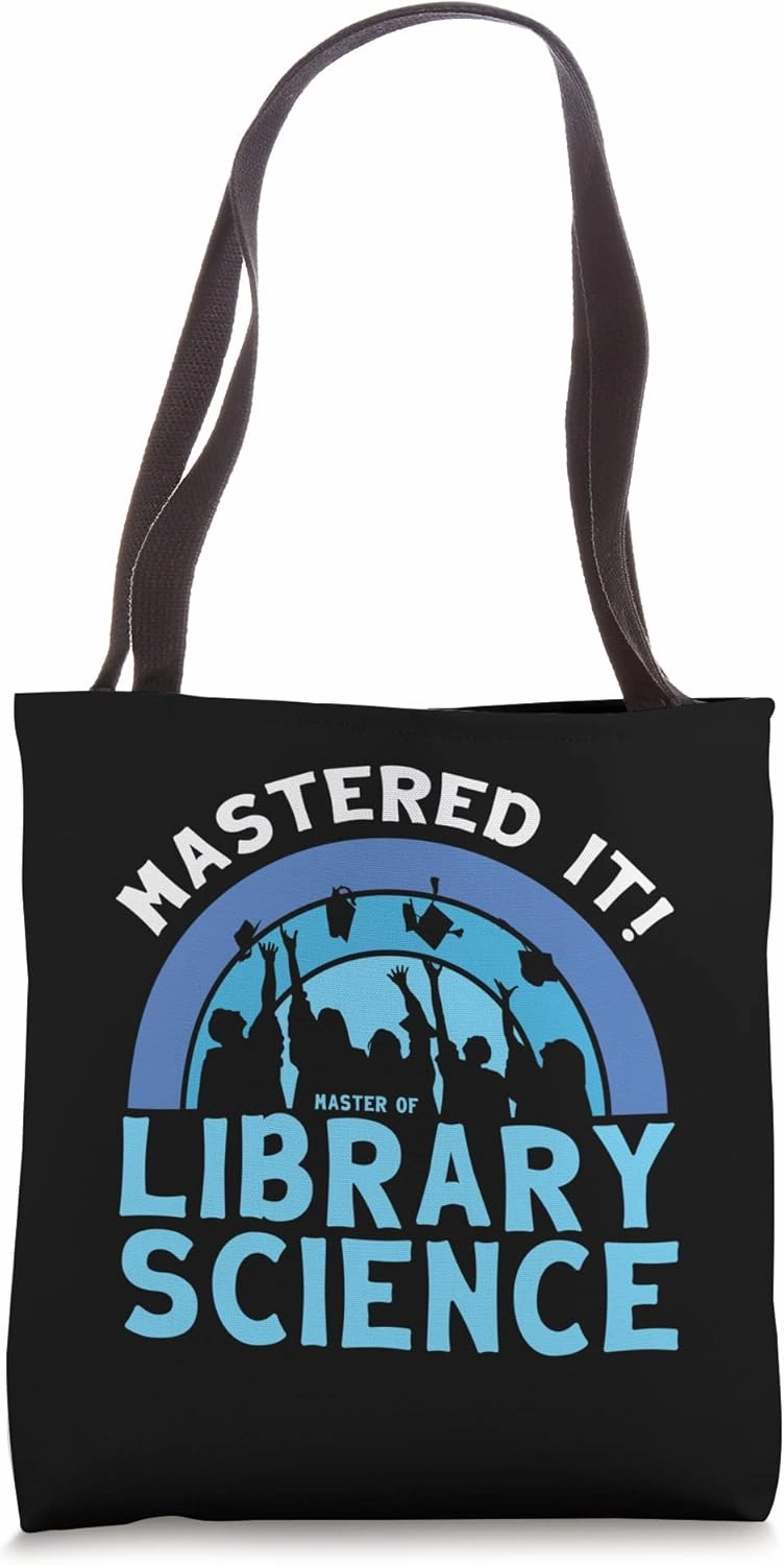 Mastered It Master Of Library Science Graduate Graduation Tote Bag