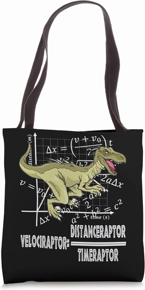Nerdy Funny Velociraptor Velocity Physics Math Teacher Gift Tote Bag