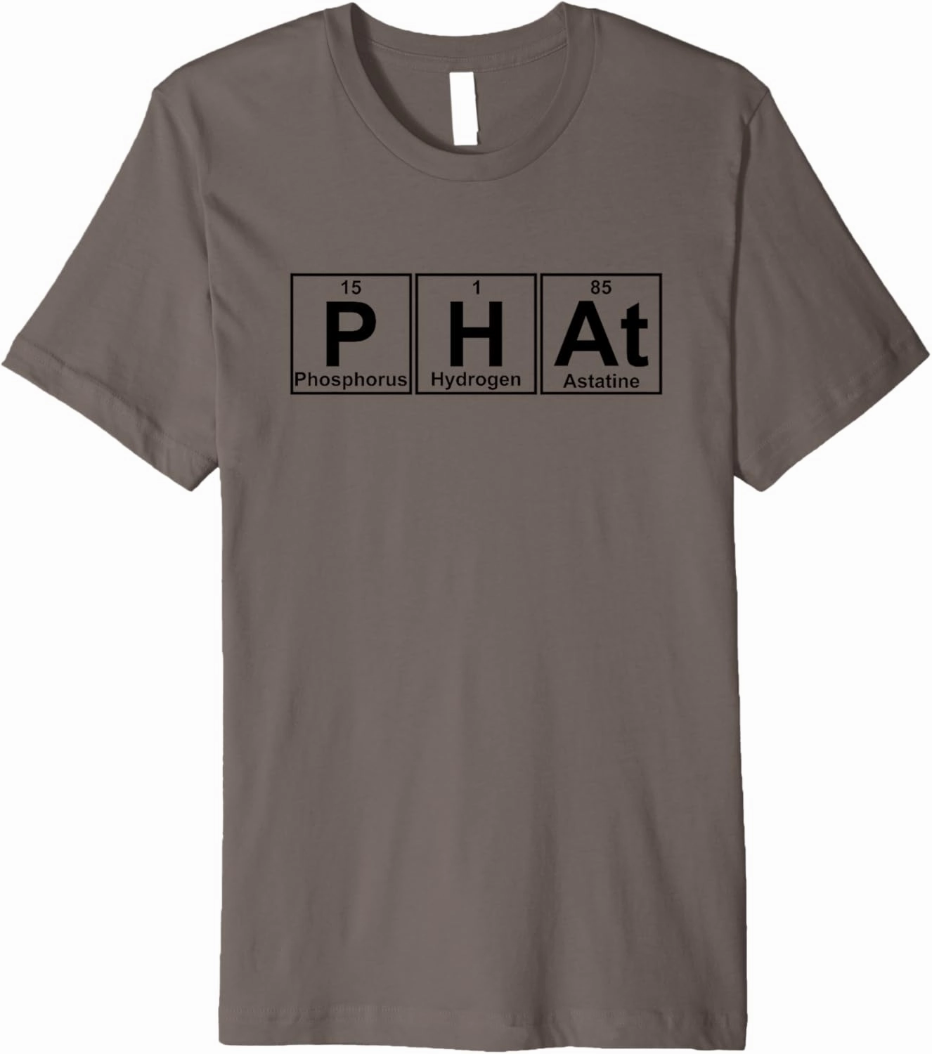 PHAt Elements Science Chemistry Premium T-Shirt
