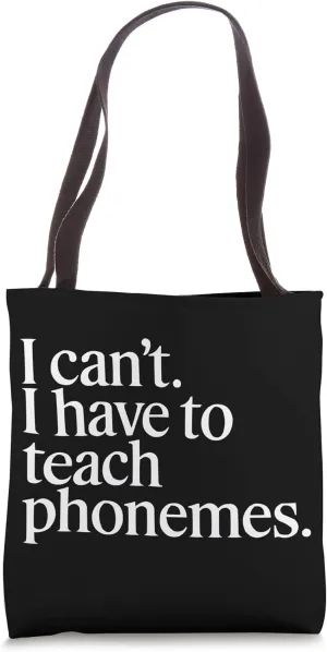 Phonemic Awareness Science Of Reading Comprehension Tote Bag