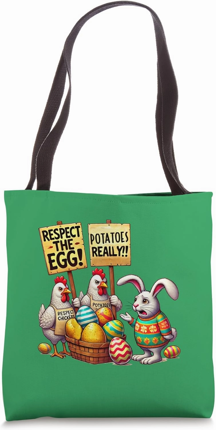 Respect The Egg Funny Easter Bunny Chickens Picket Potatoes Tote Bag