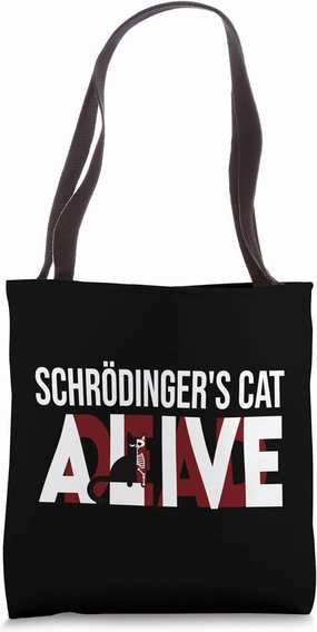 Schrödinger's Cat Science Dead and Alive Schrödingers Cat Tote Bag