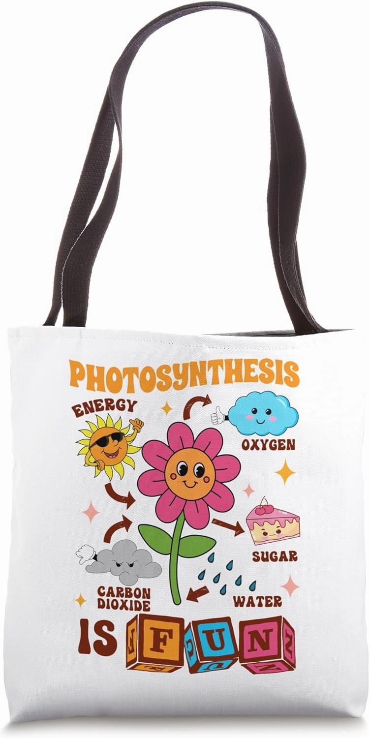 Science Lover Nature Outdoor Teacher Photosynthesis Is Fun Tote Bag
