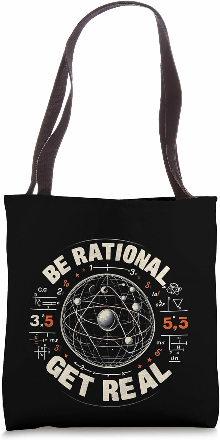 Science Nerd Be Rational Get Real Funny Science Teacher Tote Bag