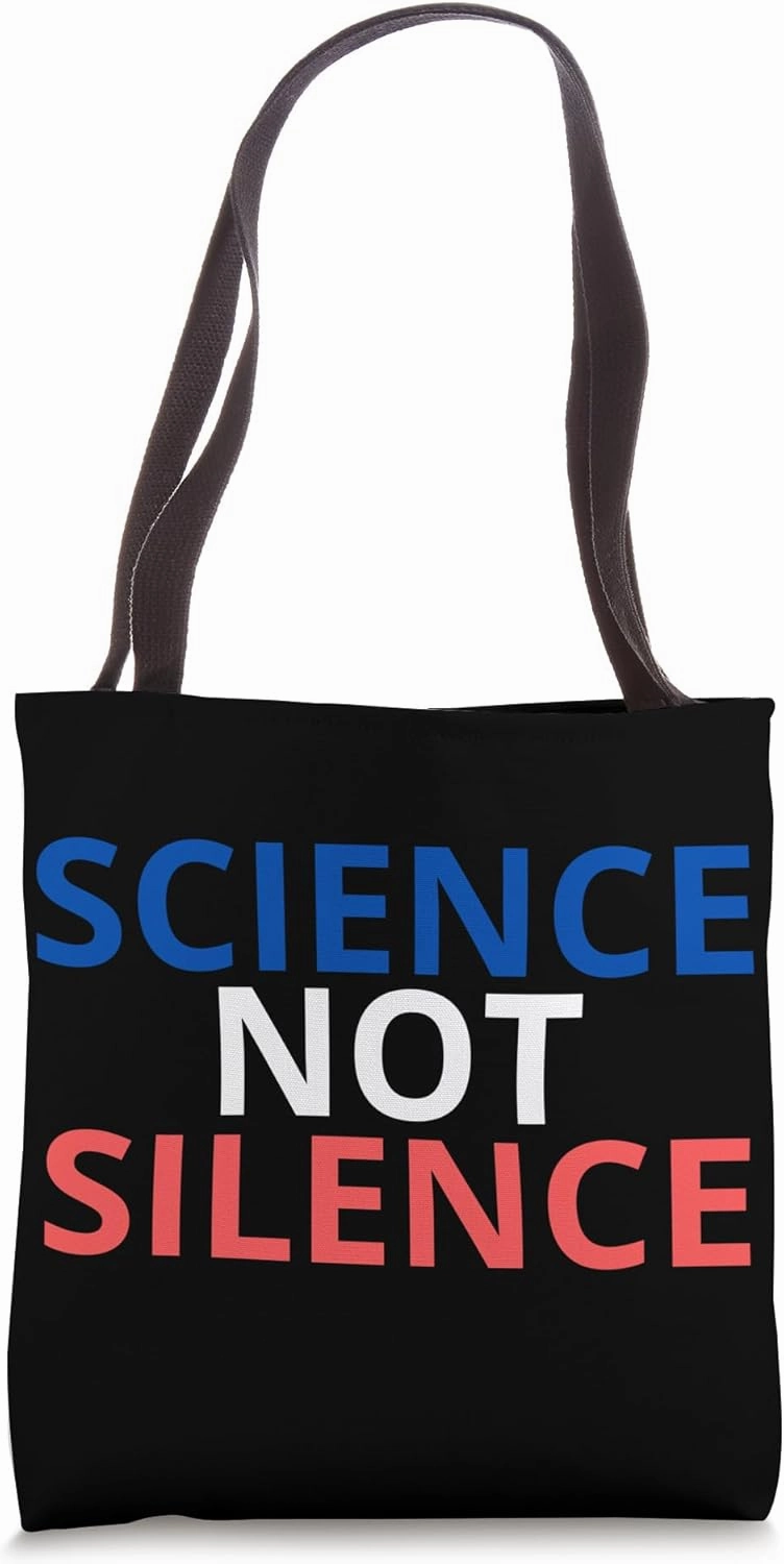 Science Not Silence Defend Climate Trust Scientists Tote Bag