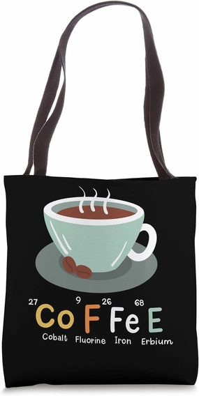 Science Scientist Chemist Chemistry Coffee Lover Tote Bag