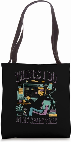 Things I Do In My Spare Time Statistics Data Science Tote Bag