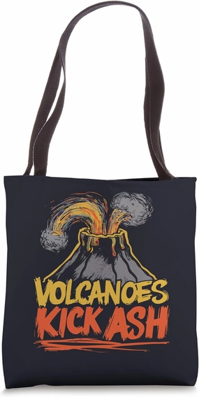Volcanoes Kick Ash Cool Science Joke Tote Bag